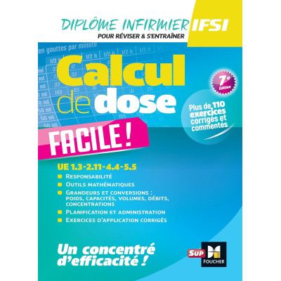 Calcul de dose Facile ! UE...