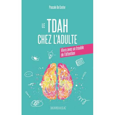 Le TDAH chez l'adulte -...