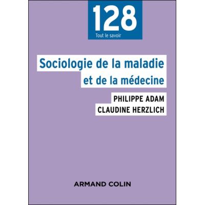 Sociologie de la maladie et...