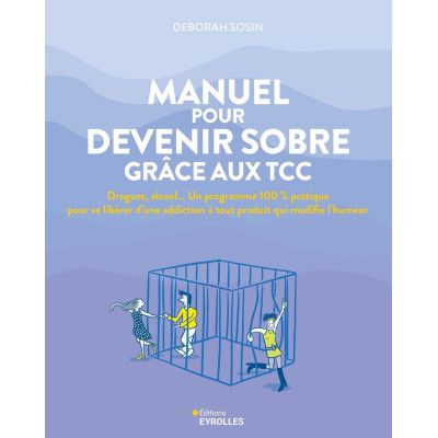 Manuel pour devenir sobre...