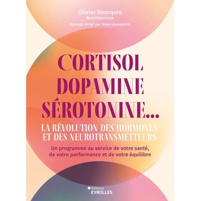 Cortisol, dopamine,...