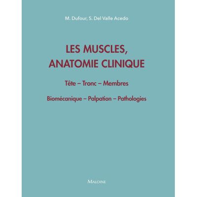 Les muscles, Anatomie...