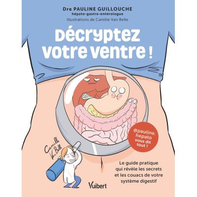 Décryptez votre ventre ! -...