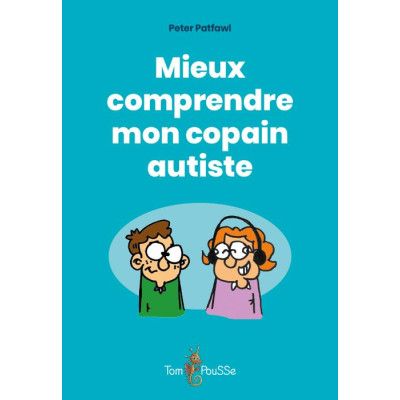 Mieux comprendre mon copain...