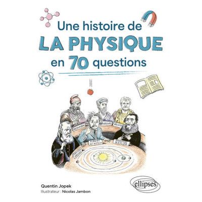 Une histoire de la Physique...