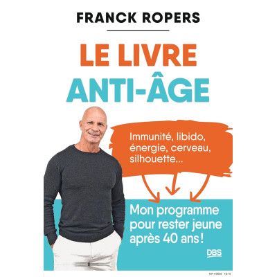 Le livre anti-âge :...
