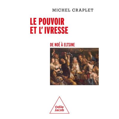 Le Pouvoir et l'Ivresse -...