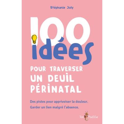 100 idées pour traverser un...