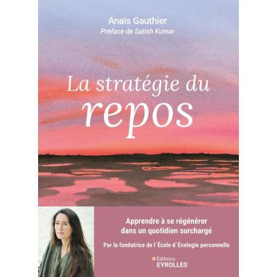 La stratégie du repos -...