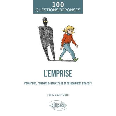 L'emprise - Perversion,...