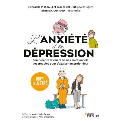 L'anxiété et la dépression...
