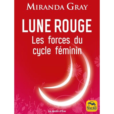 Lune Rouge - Les forces du...