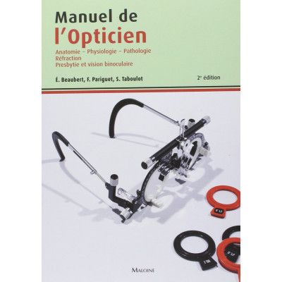 Manuel de l'opticien -...