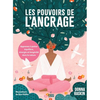 Les pouvoirs de l'ancrage -...