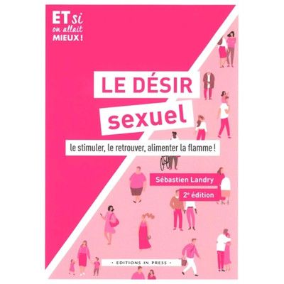 Le désir sexuel - Le...