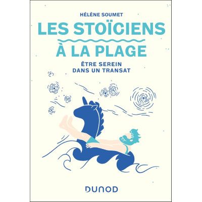 Les Stoïciens à la plage -...