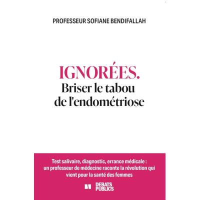 Ignorées - Briser le tabou...