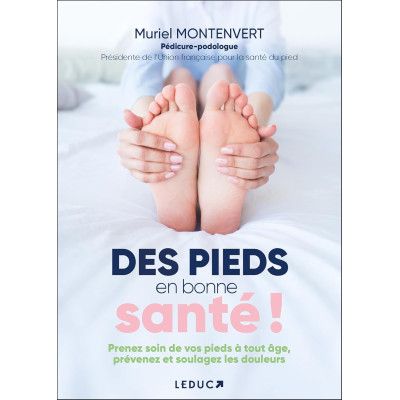 Des pieds en bonne santé !...