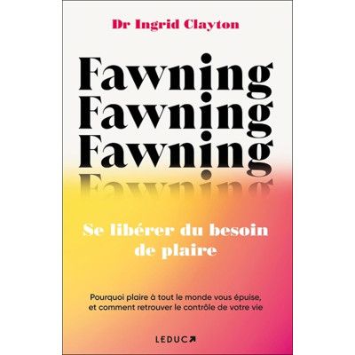 Fawning - Se libérer du...