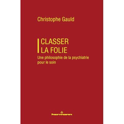 Classer la folie - Une...