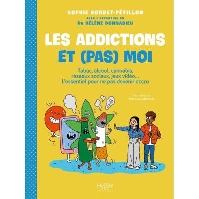 Les addictions et (pas) moi...