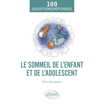 Le sommeil de l’enfant et...