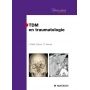 TDM en traumatologie