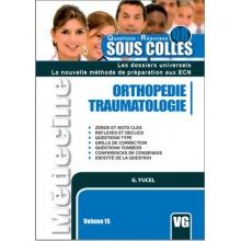 Orthopédie, traumatologie