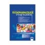 PSYCHOPHARMACOLOGIE À L'USAGE DU PRATICIEN
