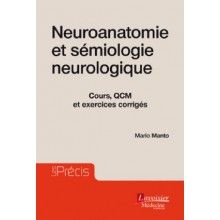 Neuroanatomie et sémiologie...