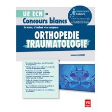 Orthopédie, traumatologie