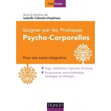 Soigner par les pratiques...