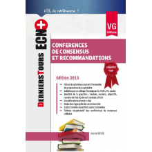 CONFERENCES DE CONSENSUS ET RECOMMANDATIONS EDITION 2013