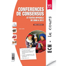 CONFERENCES DE CONSENSUS ET TEXTES OFFICIELS DE 2000 A 2012