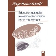 Education gestuelle,...