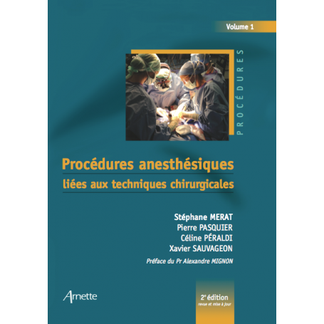 Procédures anesthésiques liées aux techniques chirurgicales