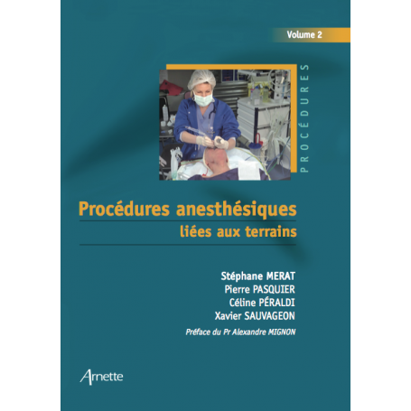 Procédures anesthésiques liées aux terrains