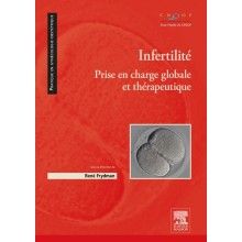 Infertilité : prise en charge globale et thérapeutique