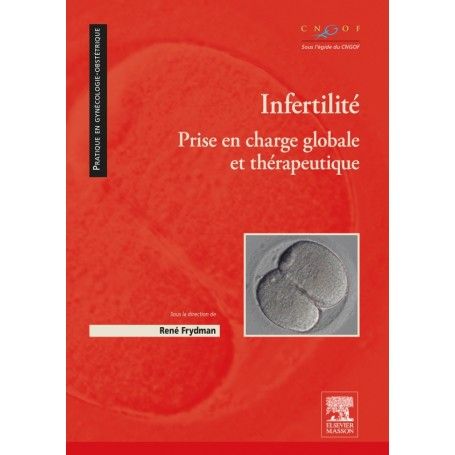 Infertilité : prise en charge globale et thérapeutique