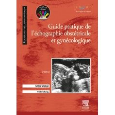 Guide pratique de l'échographie obstétricale et gynécologique