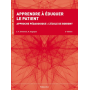 Apprendre à éduquer le patient, approche pédagogique