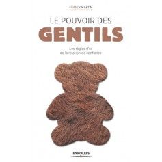 Le pouvoir des gentils