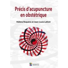 Précis d'acupuncture en obstétrique