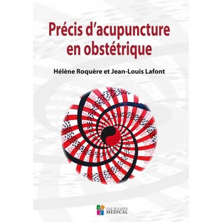 Précis d'acupuncture en obstétrique