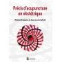 Précis d'acupuncture en obstétrique