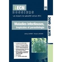 Maladies infectieuses, tropicales, parasitologie