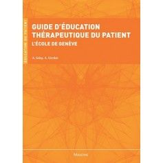 Guide d'éducation thérapeutique du patient : l'école de Genève