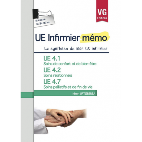 UE 4.1 Soins de confort et de bien-être UE 4.2 Soins relationnels UE 4.7 Soins palliatifs et de fin de vie