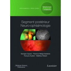 Segment postérieur, neuro-ophtalmologie