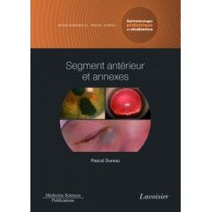 Segment antérieur et annexes